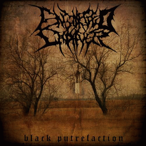 Engorged Cadaver : Black Putrefaction